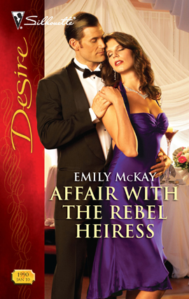 Title details for Affair with the Rebel Heiress by Emily McKay - Available